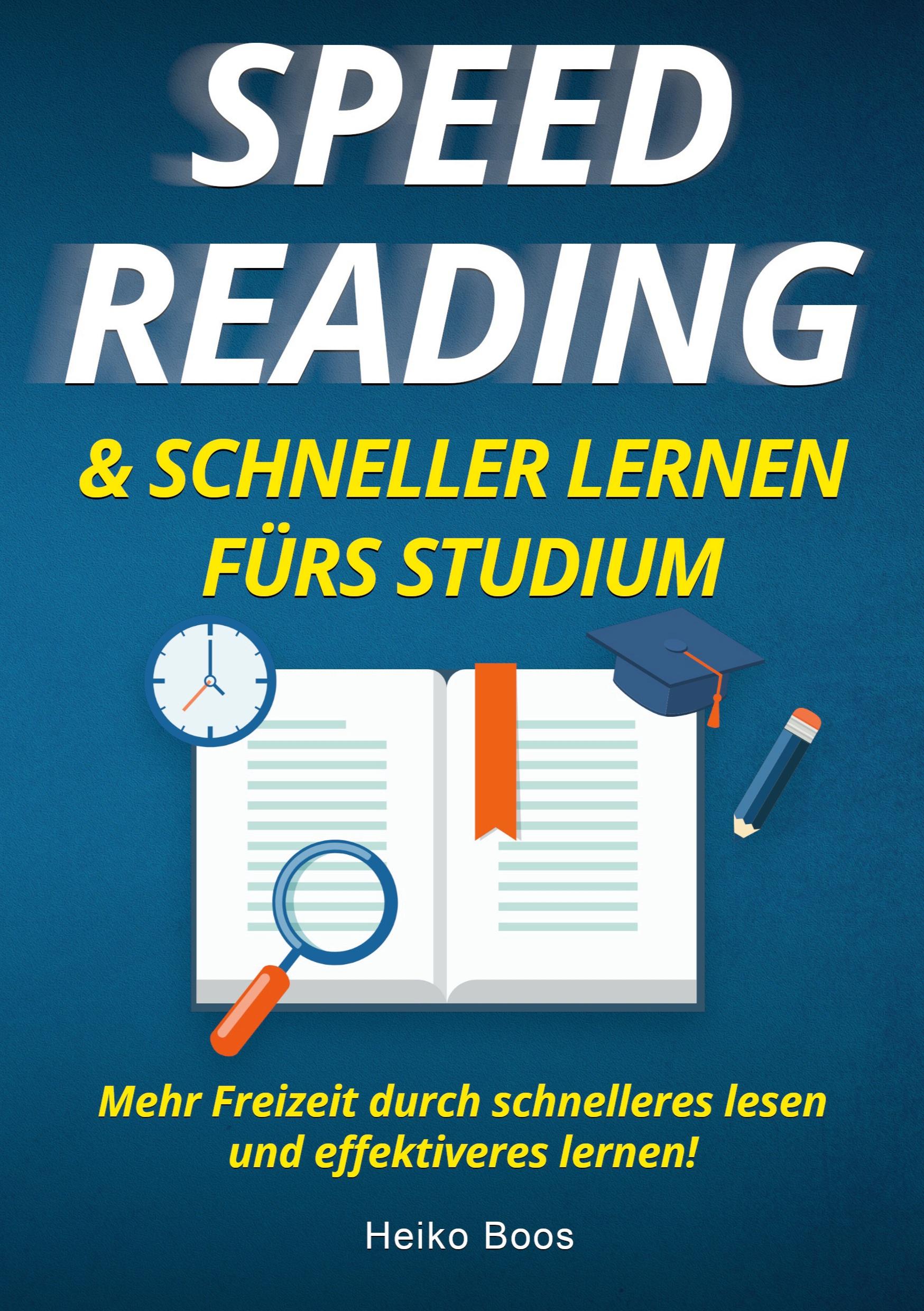 Cover: 9783759230430 | Speed Reading &amp; schneller lernen fürs Studium | Heiko Boos | Buch