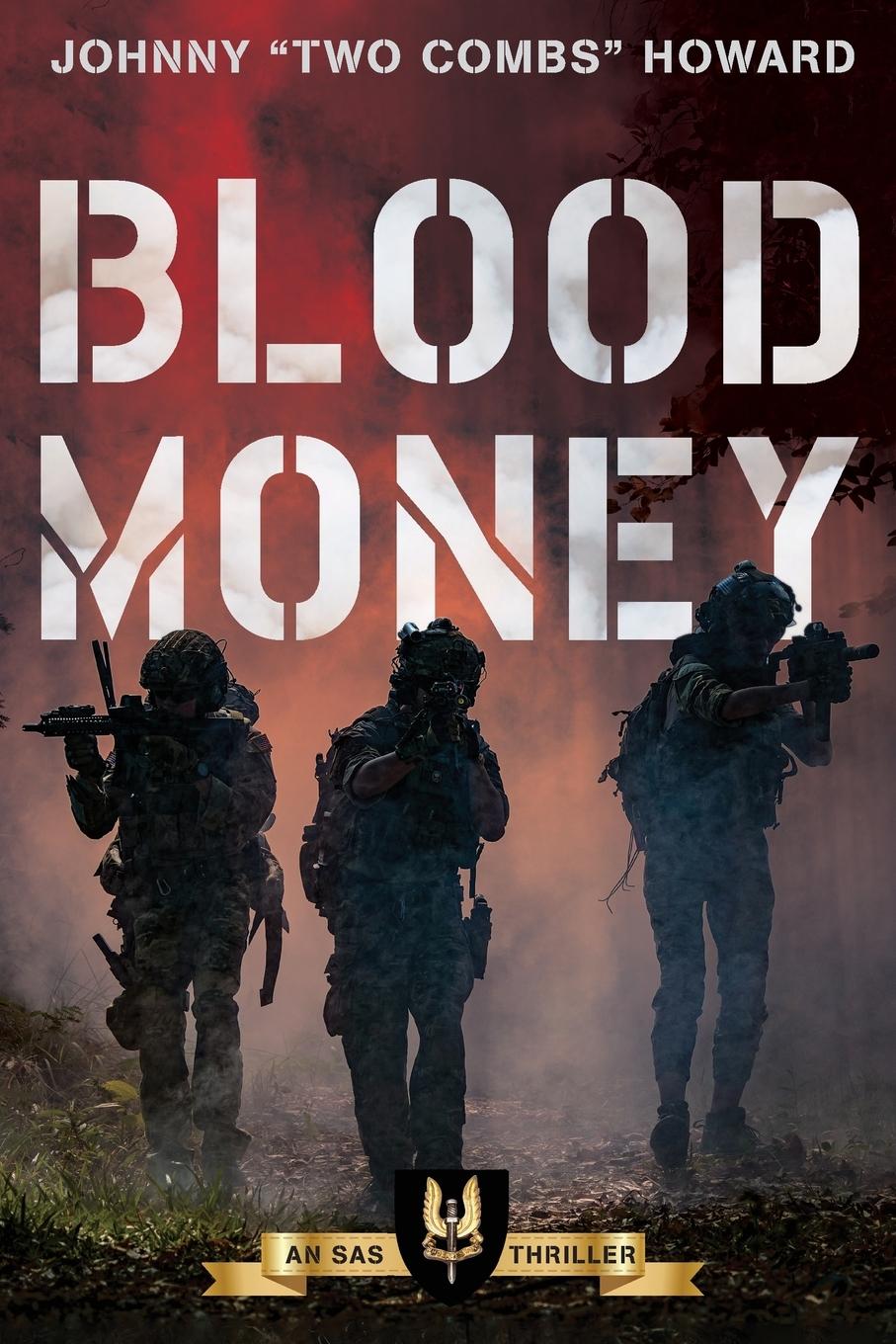 Cover: 9781493066346 | Blood Money | An SAS Thriller | Johnny "Two Combs" Howard | Buch