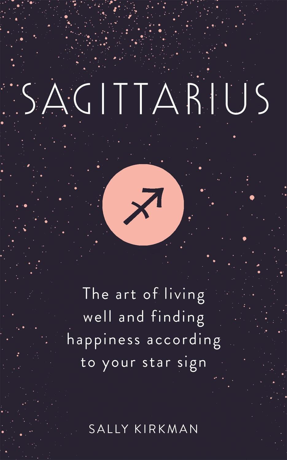 Cover: 9781473676862 | Sagittarius | Sally Kirkman | Buch | Gebunden | Englisch | 2018