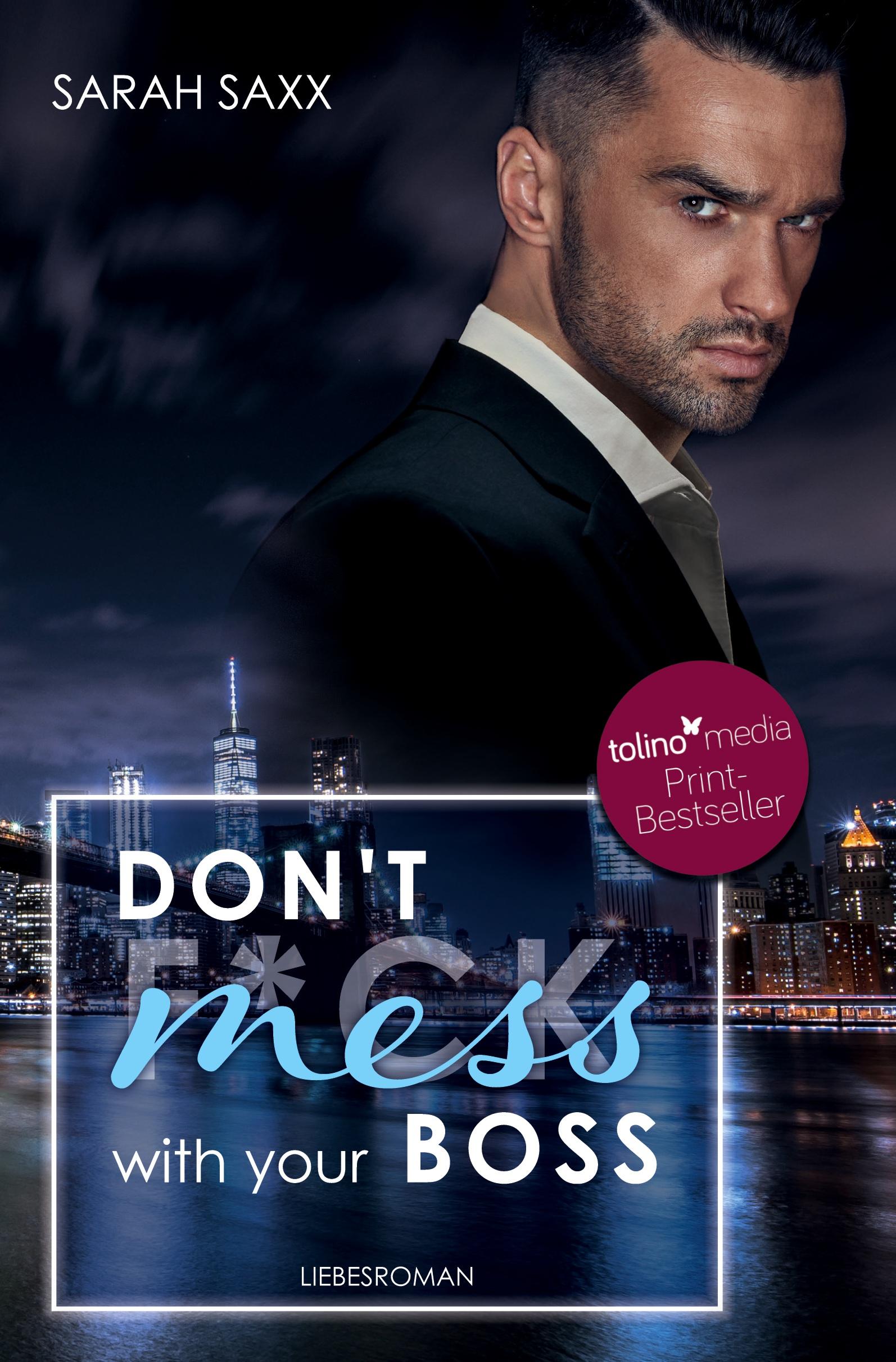 Cover: 9783754640555 | Don't mess with your Boss | Sarah Saxx | Taschenbuch | 316 S. | 2022