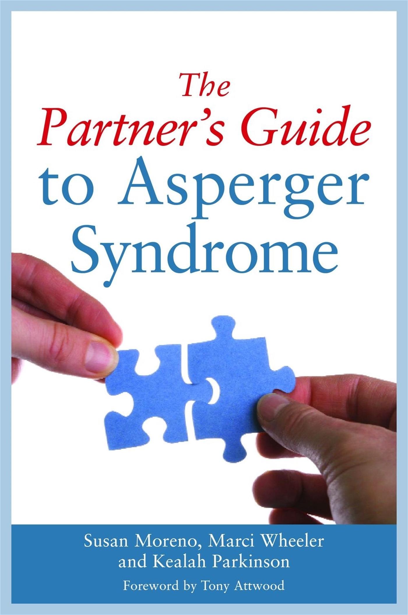 Cover: 9781849058780 | The Partner's Guide to Asperger Syndrome | Anthony Attwood | Buch