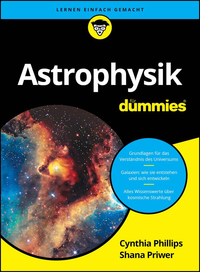 Cover: 9783527722587 | Astrophysik für Dummies | Cynthia Phillips (u. a.) | Taschenbuch