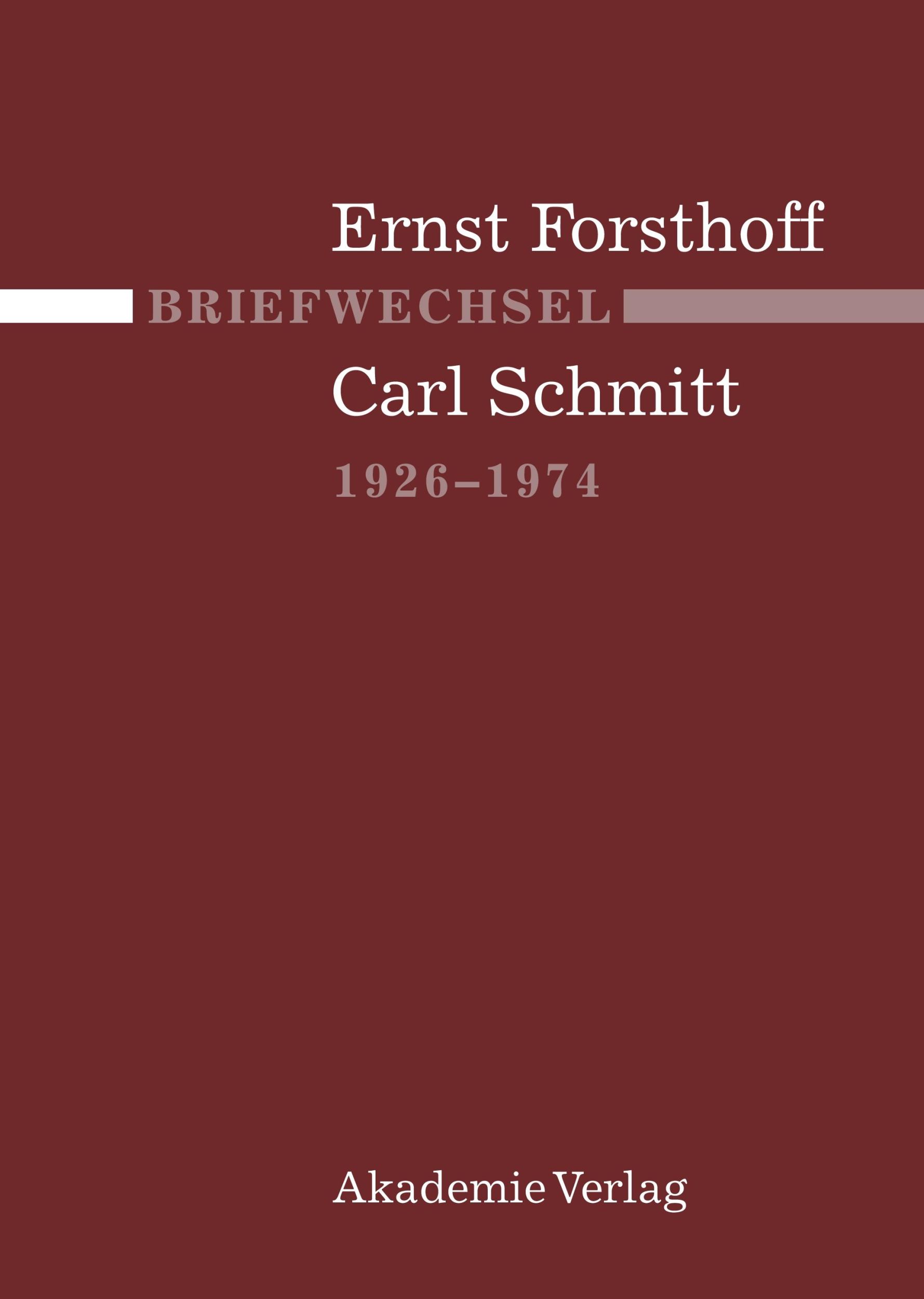 Cover: 9783050035352 | Briefwechsel Ernst Forsthoff - Carl Schmitt 1926-1974 | Buch | Deutsch