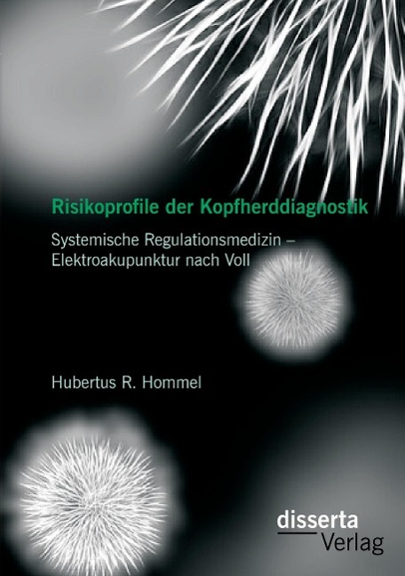 Cover: 9783954258888 | Risikoprofile der Kopfherddiagnostik: Systemische...