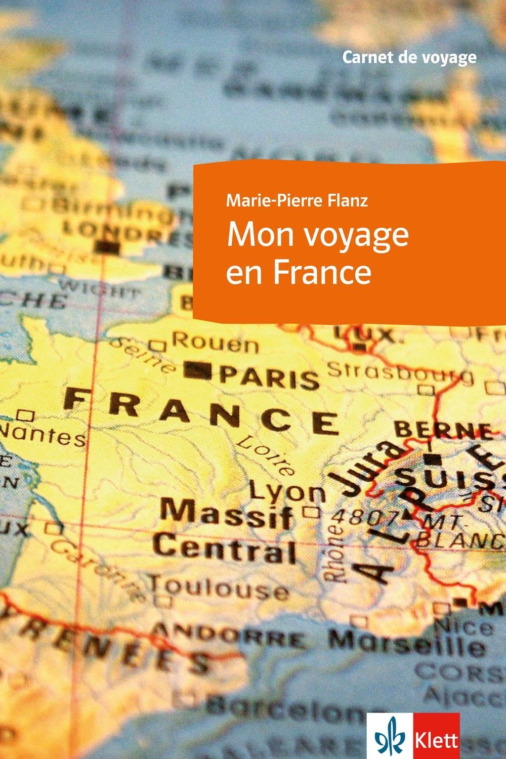 Cover: 9783125445611 | Mon voyage en France | Carnet de voyage | Marie-Pierre Flanz | Buch