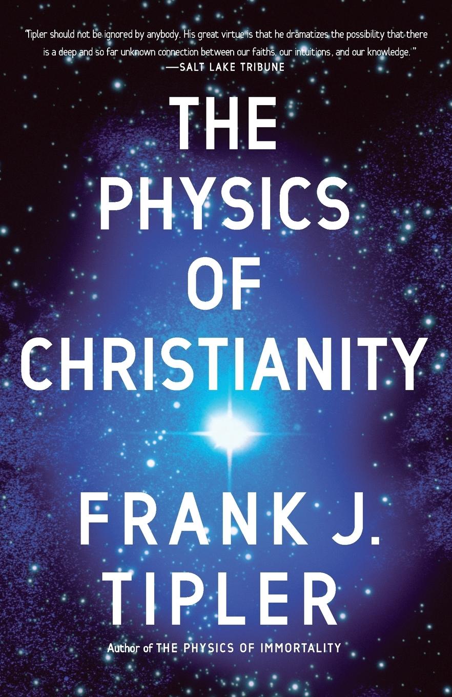 Cover: 9780385514255 | The Physics of Christianity | Frank J. Tipler | Taschenbuch | Englisch