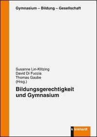 Cover: 9783781521988 | Bildungsgerechtigkeit und Gymnasium | Susanne Lin-Klitzing | Buch