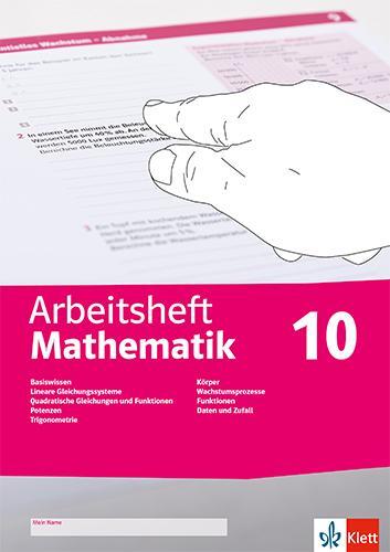 Cover: 9783127468168 | Arbeitsheft Mathematik 10. LGS, quadratische Gleichungen, Potenzen,...