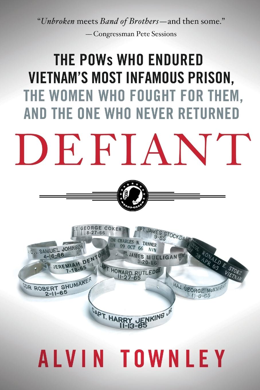 Cover: 9781250060334 | Defiant | The POWs Who Endured Vietnam's Most Infamous Prison, the