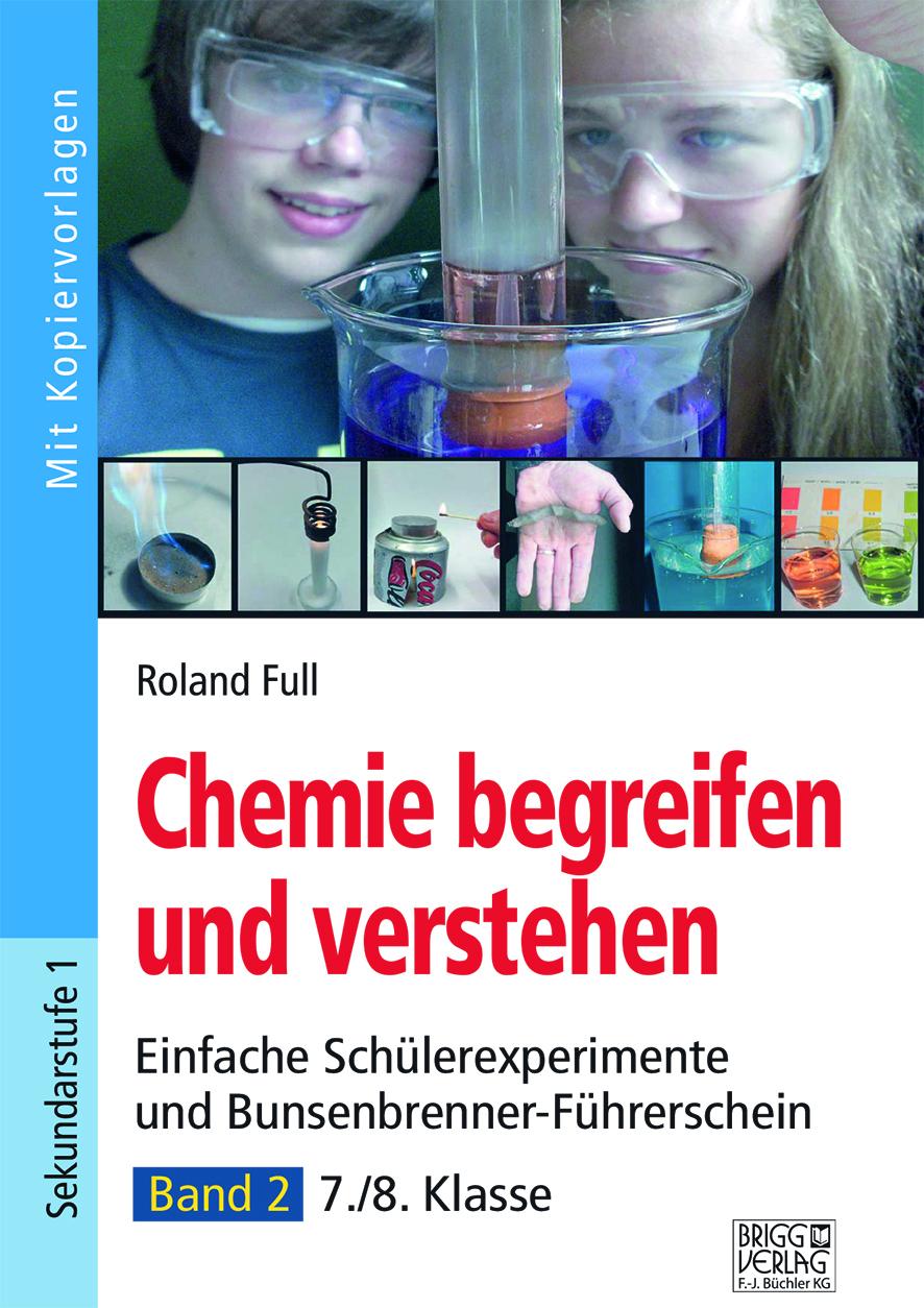 Cover: 9783956603099 | Chemie begreifen und verstehen 02 | Roland Full | Taschenbuch | 64 S.