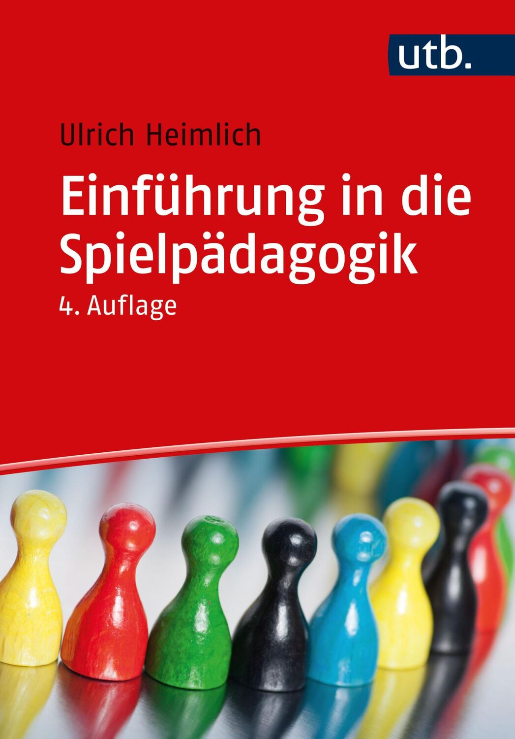 Cover: 9783825260637 | Einführung in die Spielpädagogik | Ulrich Heimlich | Taschenbuch