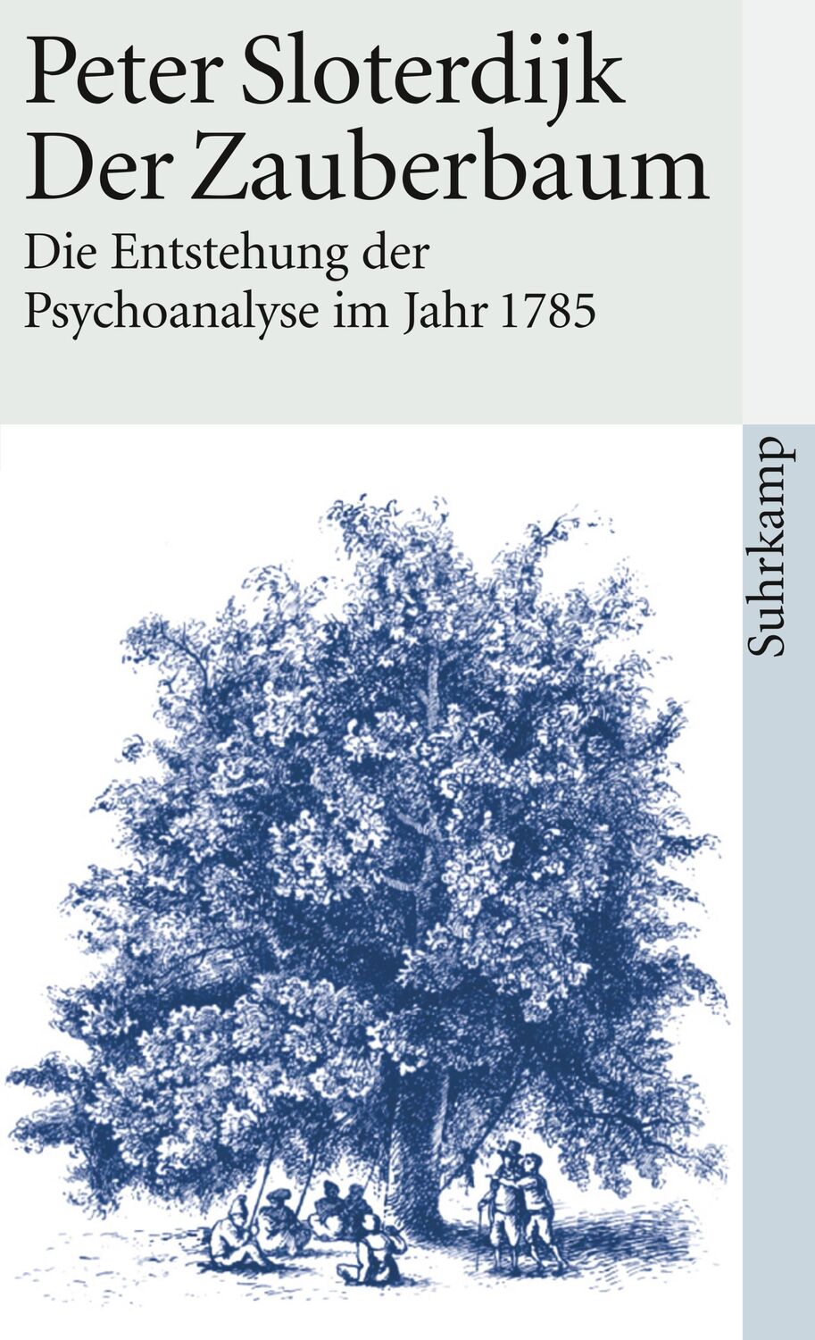 Cover: 9783518379455 | Der Zauberbaum | Peter Sloterdijk | Taschenbuch | 322 S. | Deutsch