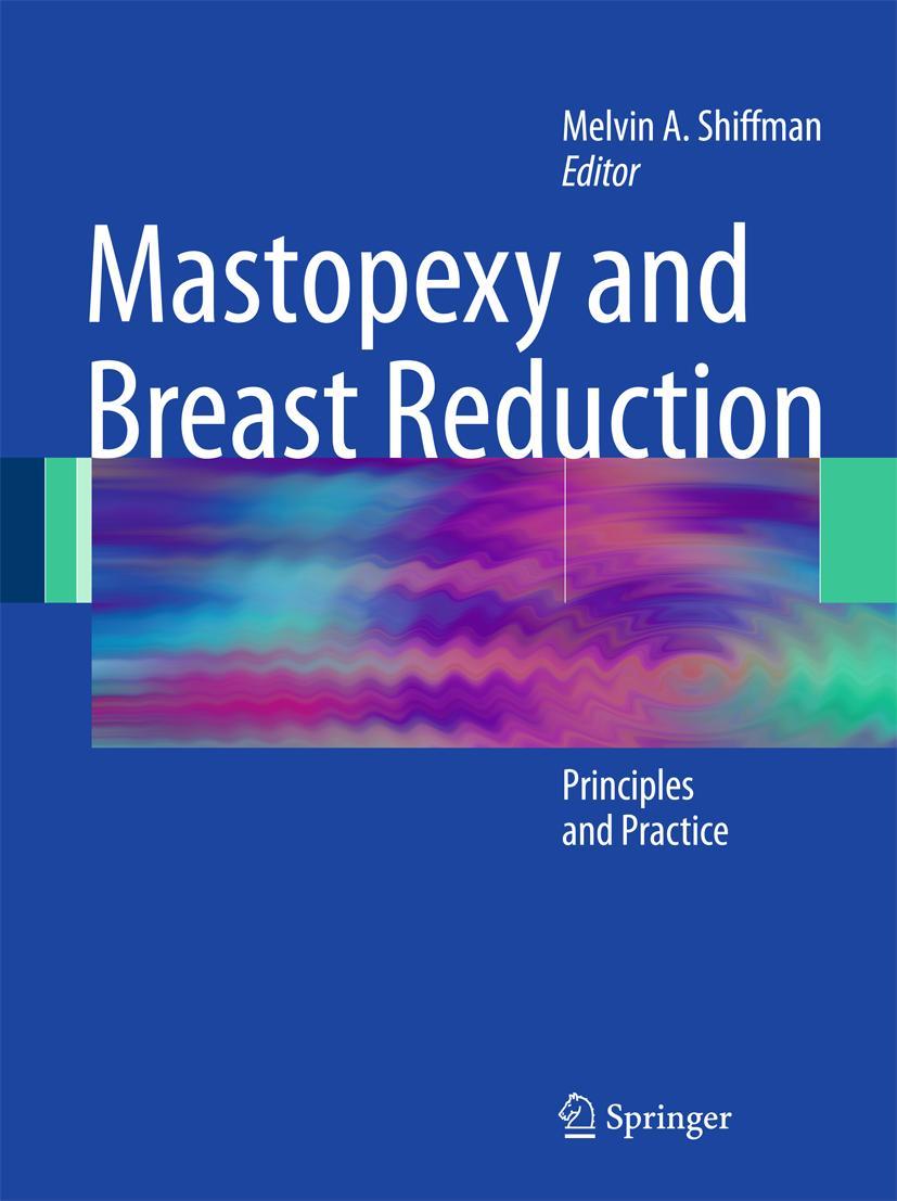 Cover: 9783662518571 | Mastopexy and Breast Reduction | Principles and Practice | Shiffman