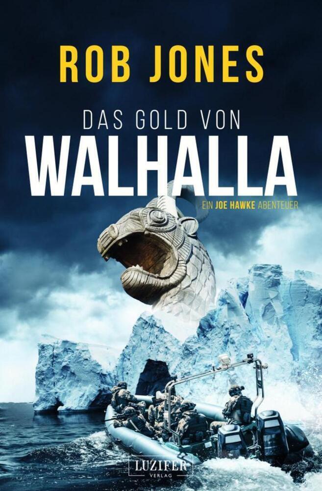 Cover: 9783958357914 | DAS GOLD VON WALHALLA (Joe Hawke 5) | Thriller, Abenteuer | Rob Jones