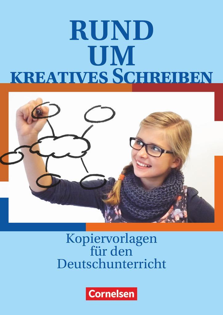 Cover: 9783464612248 | Rund um kreatives Schreiben. Kopiervorlagen | Sekundarstufe I | Buch