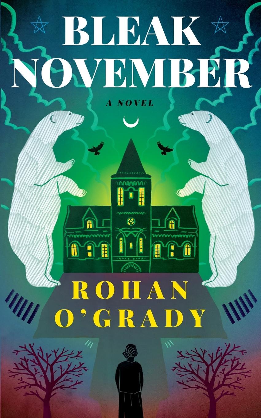 Cover: 9781960241382 | Bleak November | Rohan O'Grady | Taschenbuch | Englisch | 2025