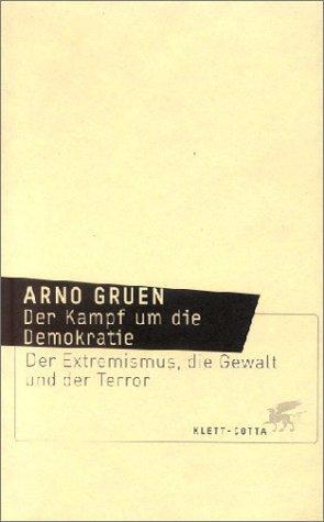 Cover: 9783608942248 | Der Kampf um die Demokratie | Arno Gruen | Buch | 192 S. | Deutsch