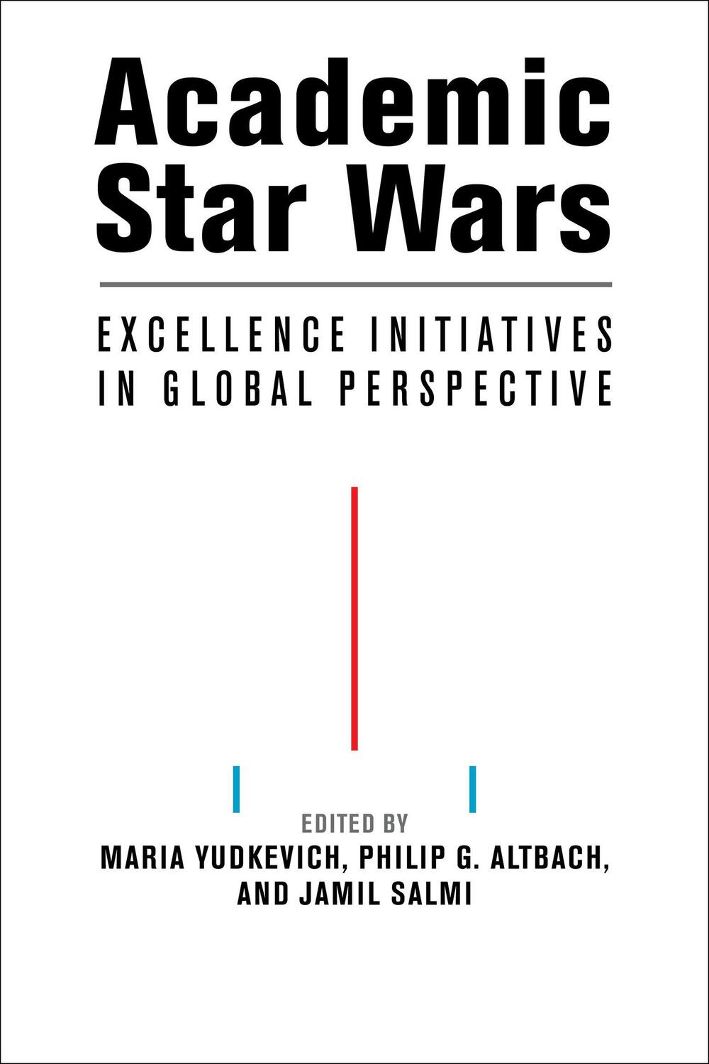 Cover: 9780262546850 | Academic Star Wars | Excellence Initiatives in Global Perspective