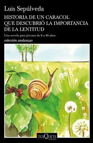 Cover: 9788490665404 | Historia de un caracol que descubrió la importancia de la lentitud