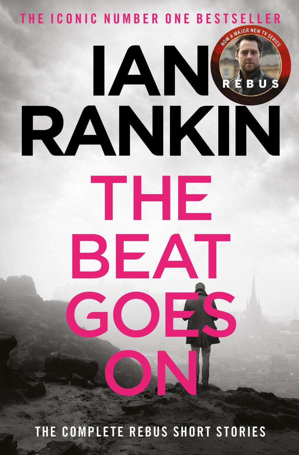 Cover: 9781409151579 | The Beat Goes On: The Complete Rebus Stories | Ian Rankin | Buch