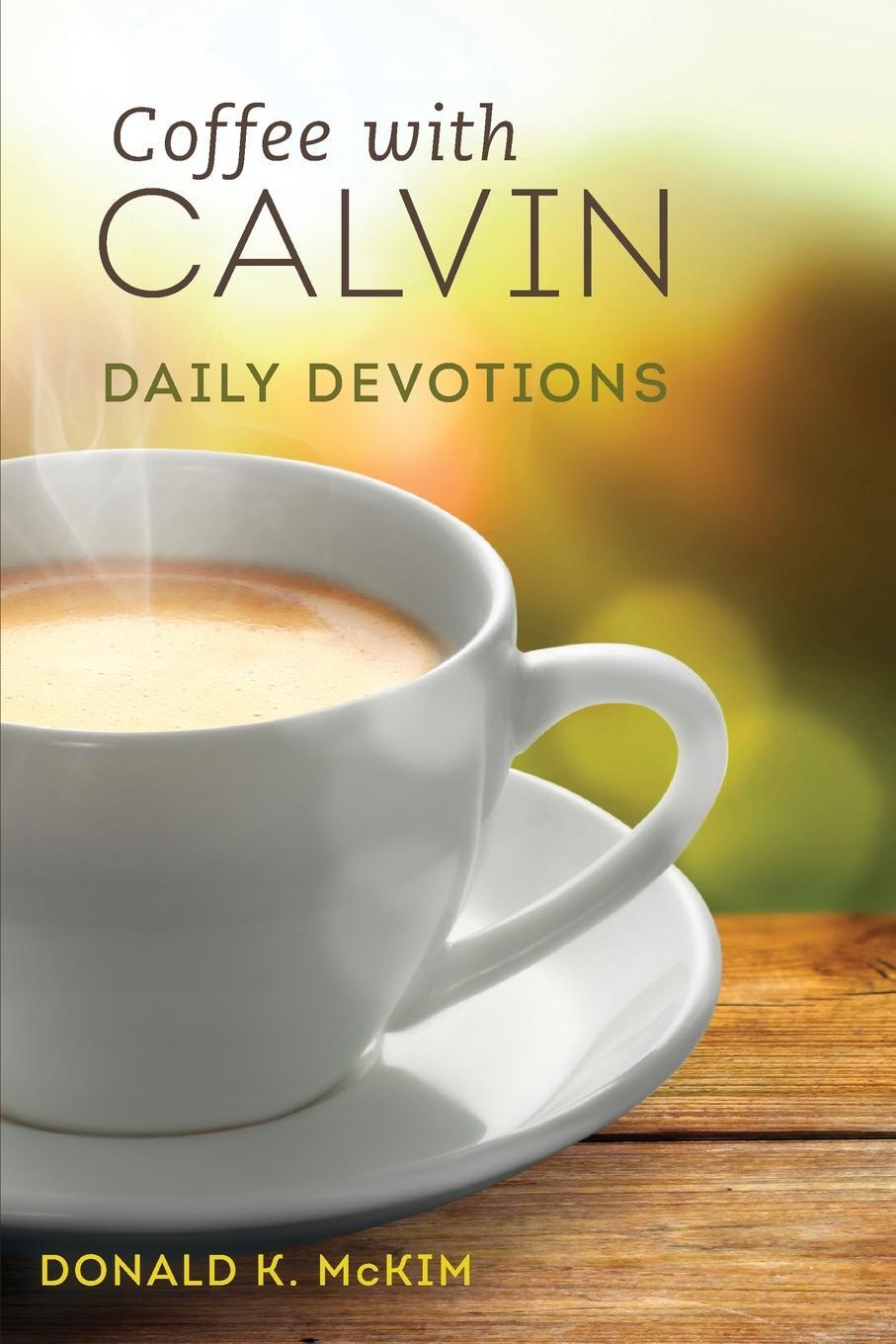 Cover: 9780664236816 | Coffee with Calvin | Donald K. Mckim | Taschenbuch | Paperback | 2013