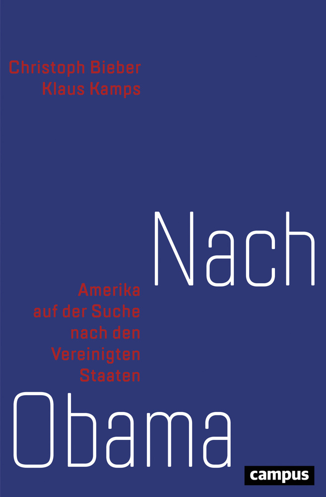 Cover: 9783593507378 | Nach Obama | Amerika auf der Suche nach den Vereinigten Staaten | Buch