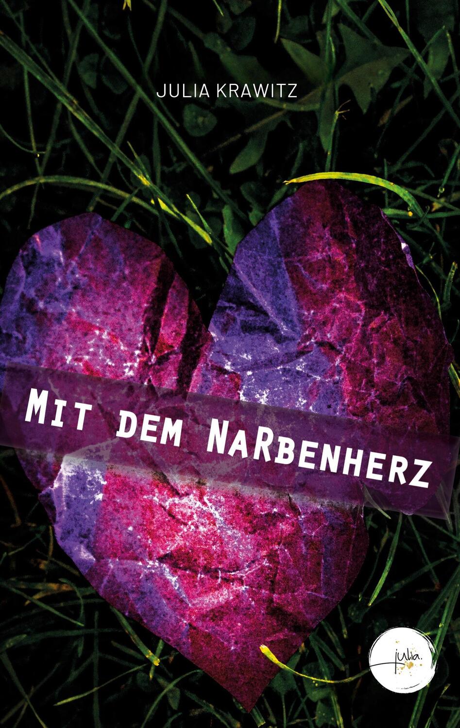 Cover: 9783758303289 | Mit dem Narbenherz | Julia Krawitz | Taschenbuch | Paperback | 170 S.