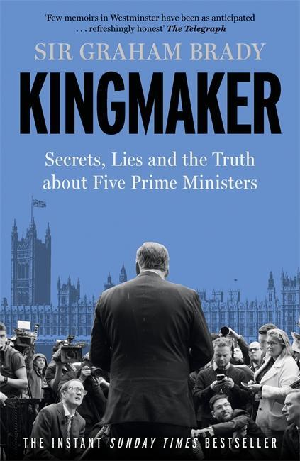 Cover: 9781804188262 | Kingmaker | Secrets, Lies, and the Truth about Five Prime Ministers