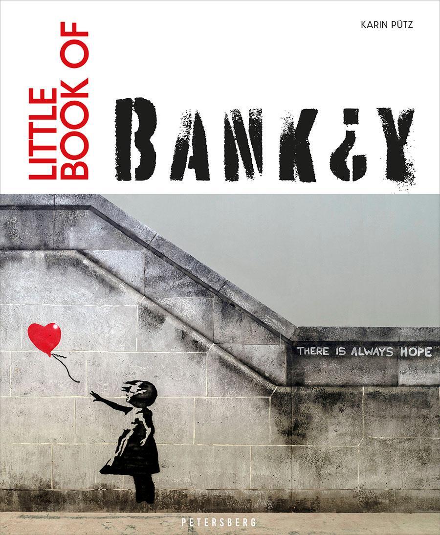 Cover: 9783755300762 | Little Book of Banksy | Karin Pütz | Buch | 96 S. | Deutsch | 2024