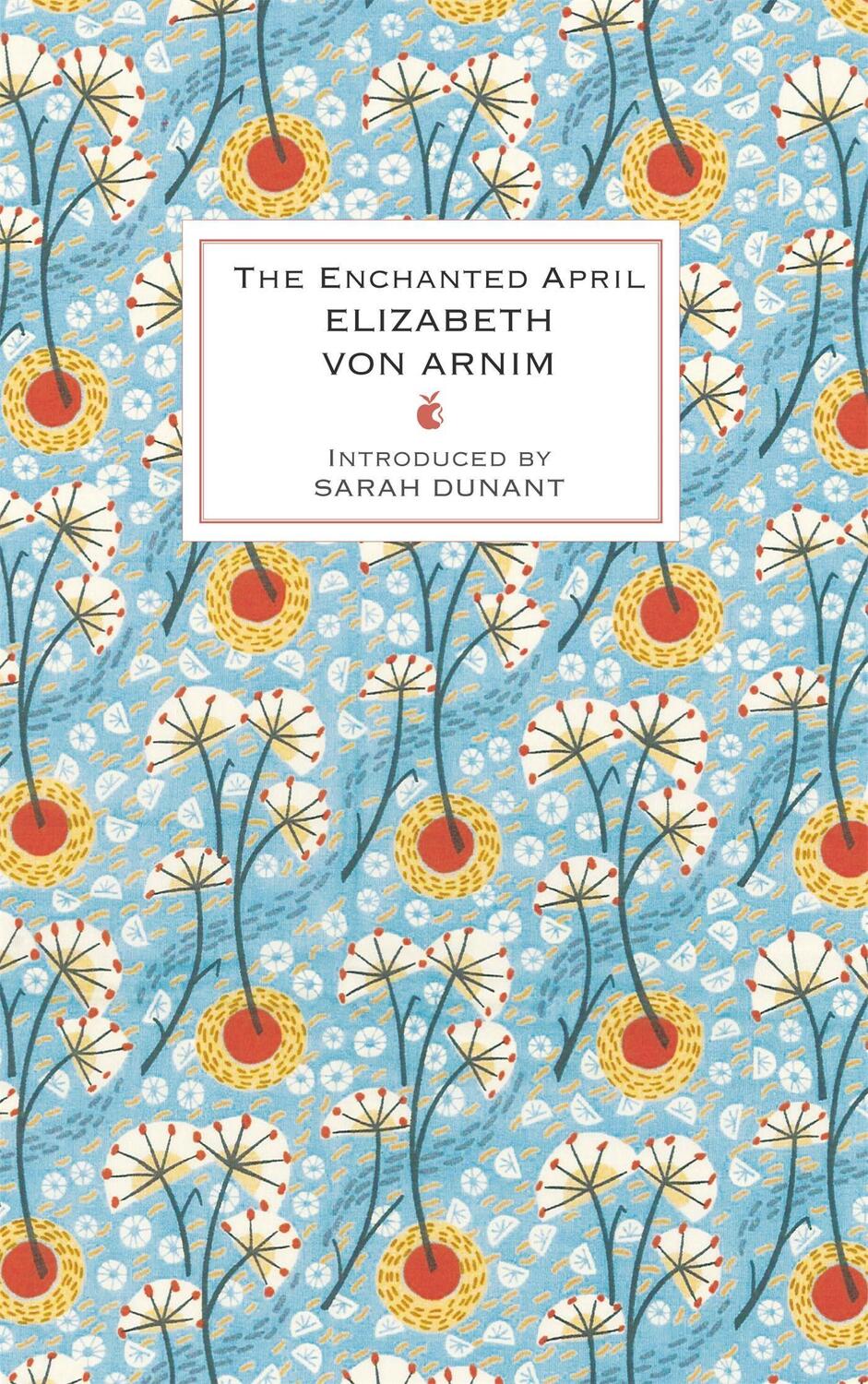 Cover: 9781844087617 | The Enchanted April | Elizabeth von Arnim | Buch | Gebunden | Englisch