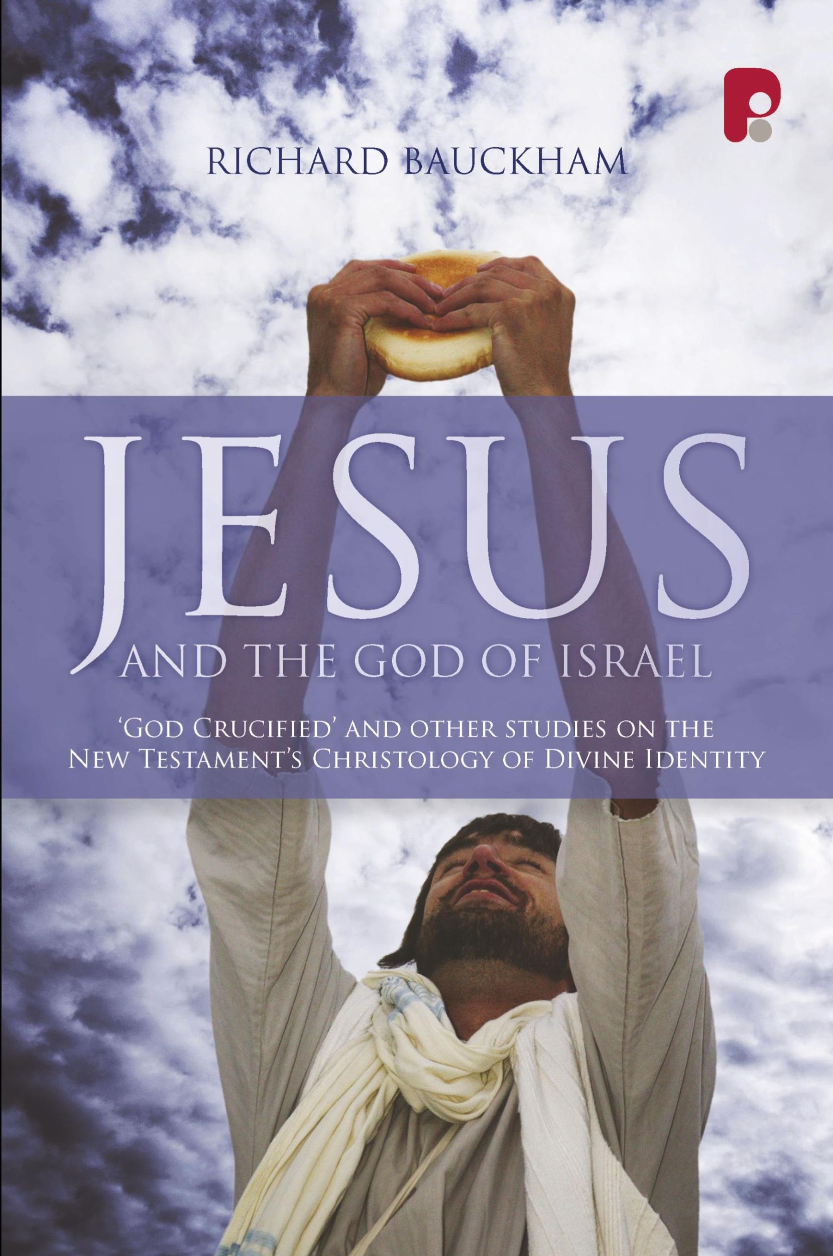 Cover: 9781842275382 | Jesus and the God of Israel | Richard Bauckham | Taschenbuch | 2008