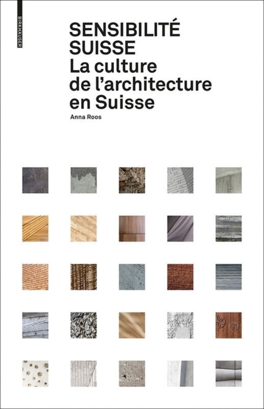 Cover: 9783035611311 | Sensibilité suisse | La culture de l'architecture en Suisse | Roos