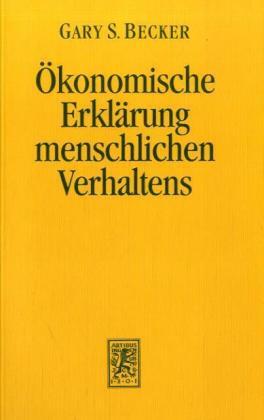 Cover: 9783161460463 | Ökonomische Erklärung menschlichen Verhaltens | Gary S. Becker | Buch