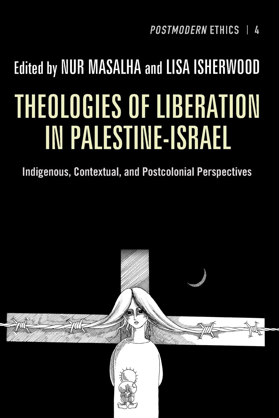 Cover: 9781610977456 | Theologies of Liberation in Palestine-Israel | Nur Masalha | Buch