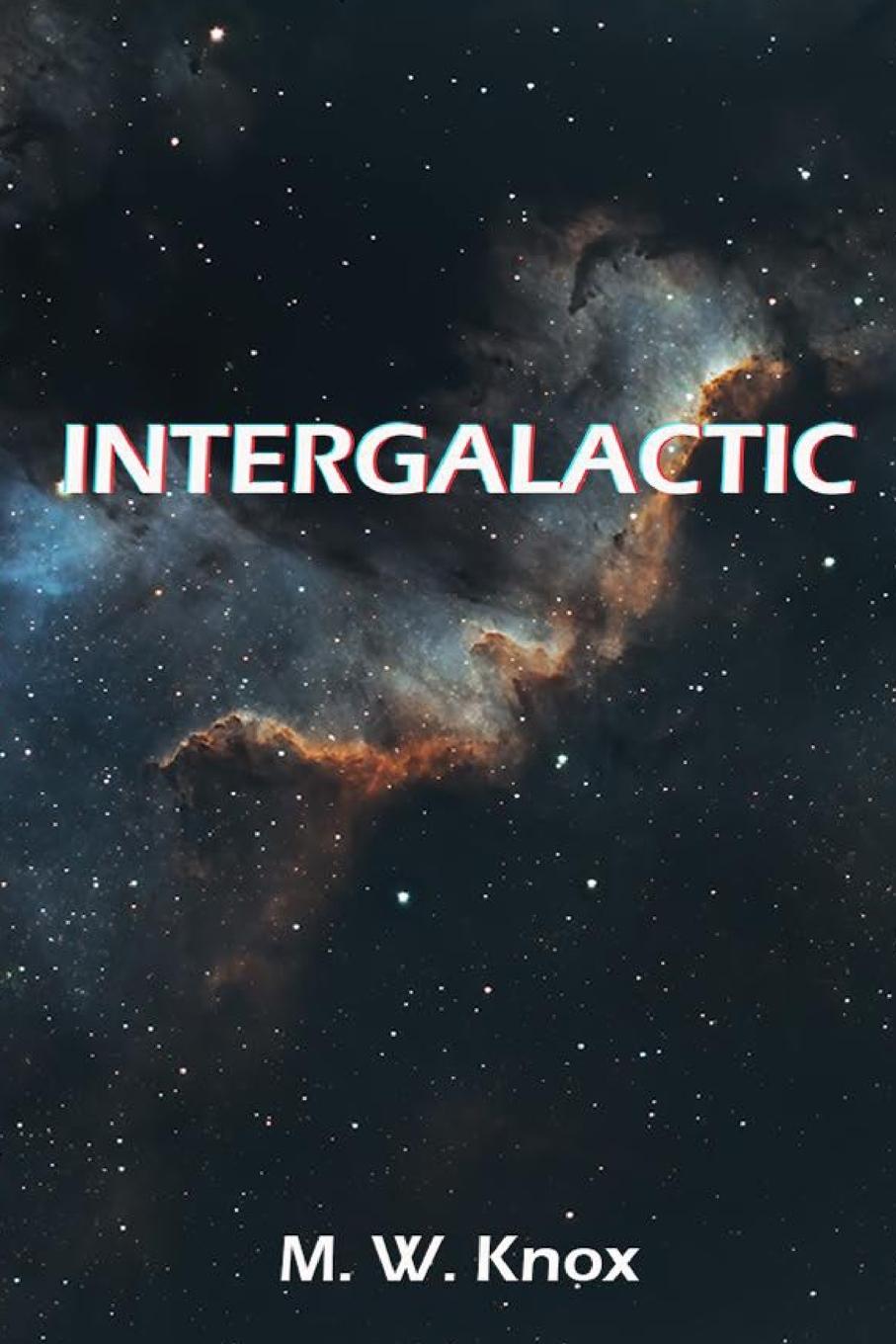 Cover: 9781805173755 | Intergalactic | M. W. Knox | Taschenbuch | Englisch | 2024