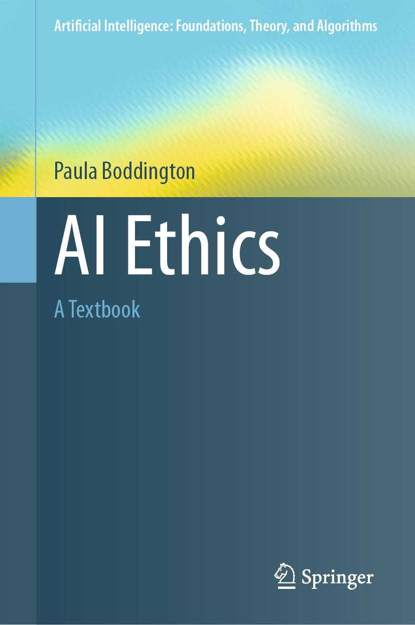 Cover: 9789811993817 | AI Ethics | A Textbook | Paula Boddington | Buch | xxi | Englisch