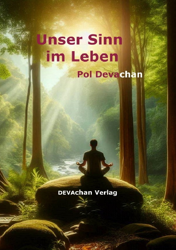 Cover: 9783818779153 | Unser Sinn im Leben | DE | Pol Devachan | Taschenbuch | 80 S. | 2025