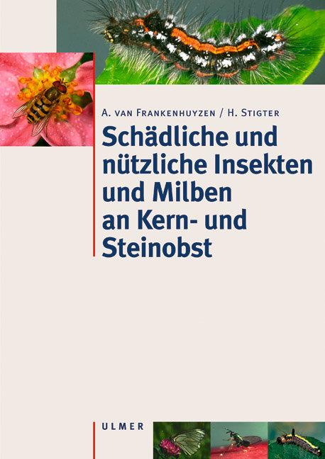 Cover: 9783800131471 | Schädliche und nützliche Insekten und Milben an Kern- und Steinobst