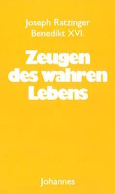 Cover: 9783894114435 | Zeugen des wahren Lebens | Neue Heiligenpredigten | Ratzinger | Buch