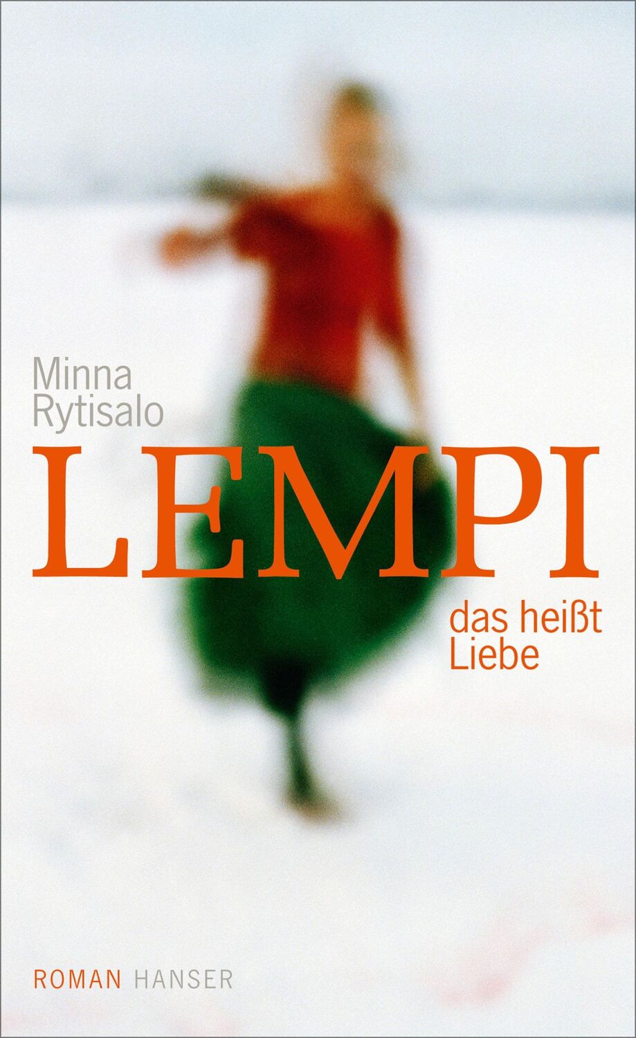 Cover: 9783446260047 | Lempi, das heißt Liebe | Minna Rytisalo | Buch | 224 S. | Deutsch