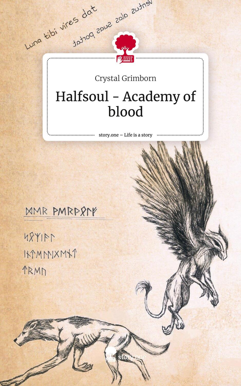 Cover: 9783711556585 | Halfsoul - Academy of blood. Life is a Story - story.one | Grimborn