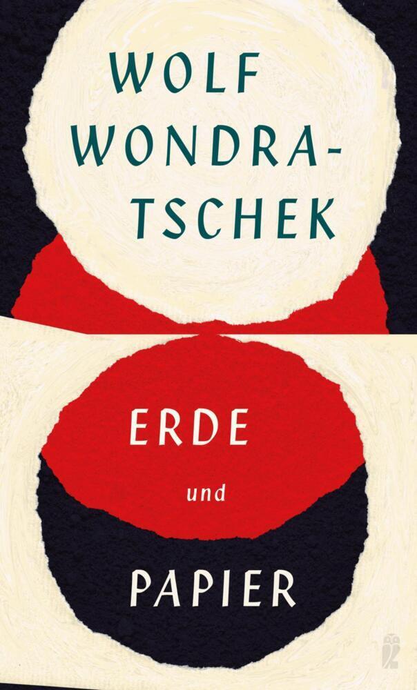 Cover: 9783550050909 | Erde und Papier | Wolf Wondratschek | Buch | 336 S. | Deutsch | 2019