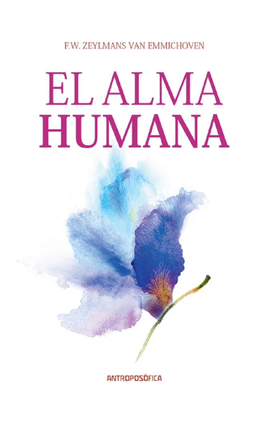 Cover: 9798227578938 | El Alma Humana | F. W. Zeylmans van Ammichoven | Taschenbuch | 2024