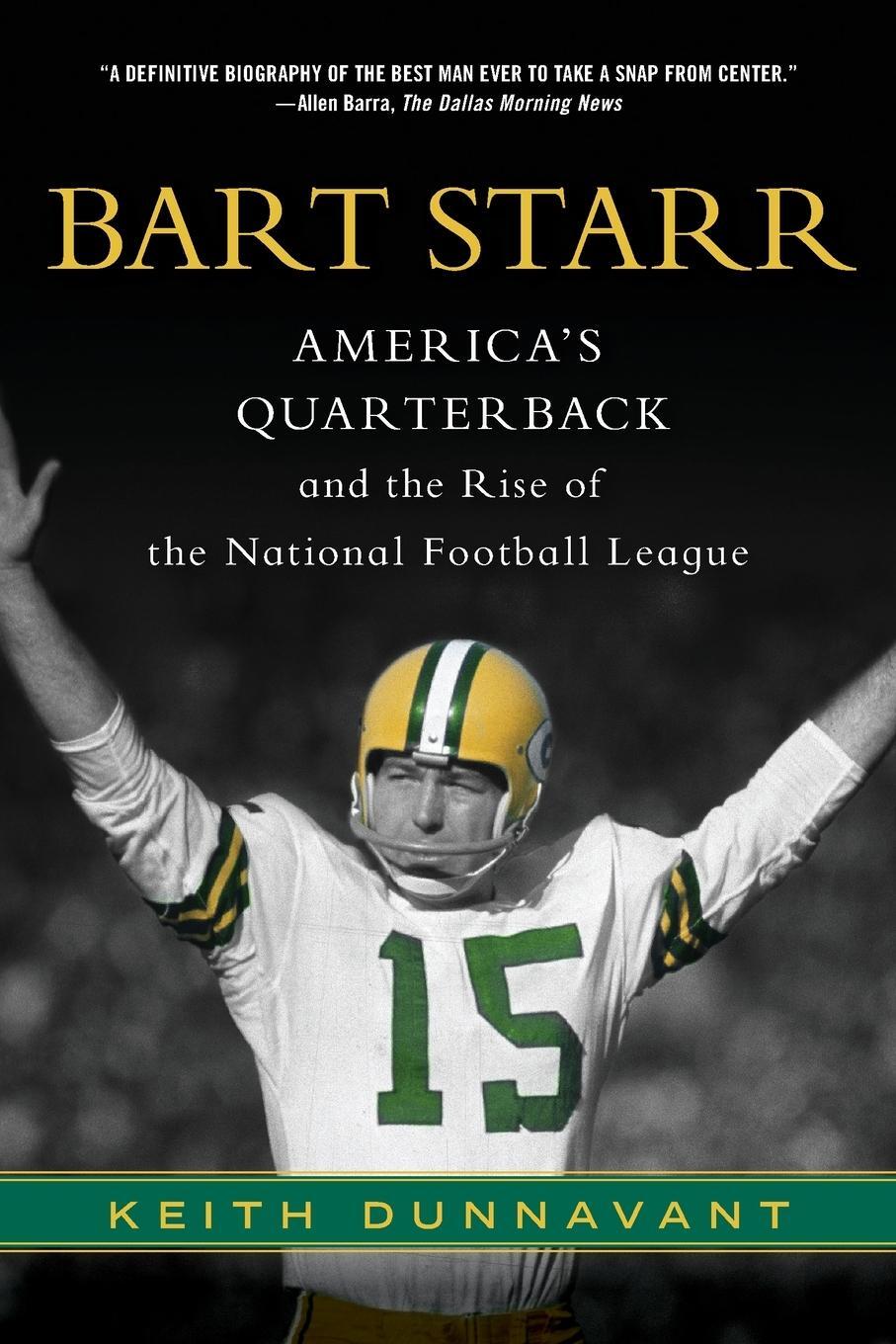 Cover: 9781250016249 | Bart Starr | Keith Dunnavant | Taschenbuch | Paperback | Englisch