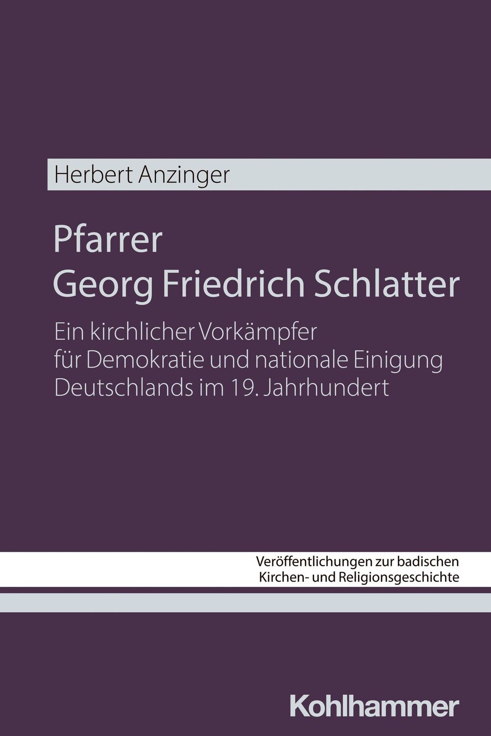 Cover: 9783170449350 | Pfarrer Georg Friedrich Schlatter | Herbert Anzinger | Taschenbuch