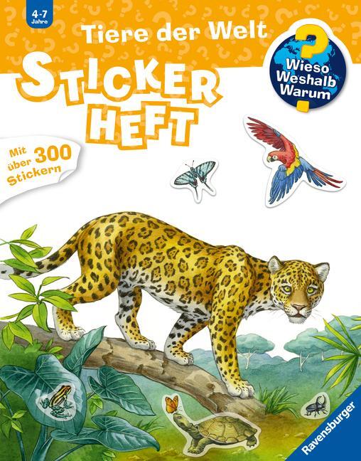 Cover: 9783473329632 | Wieso? Weshalb? Warum? Stickerheft: Tiere der Welt | Ute Simon | Buch