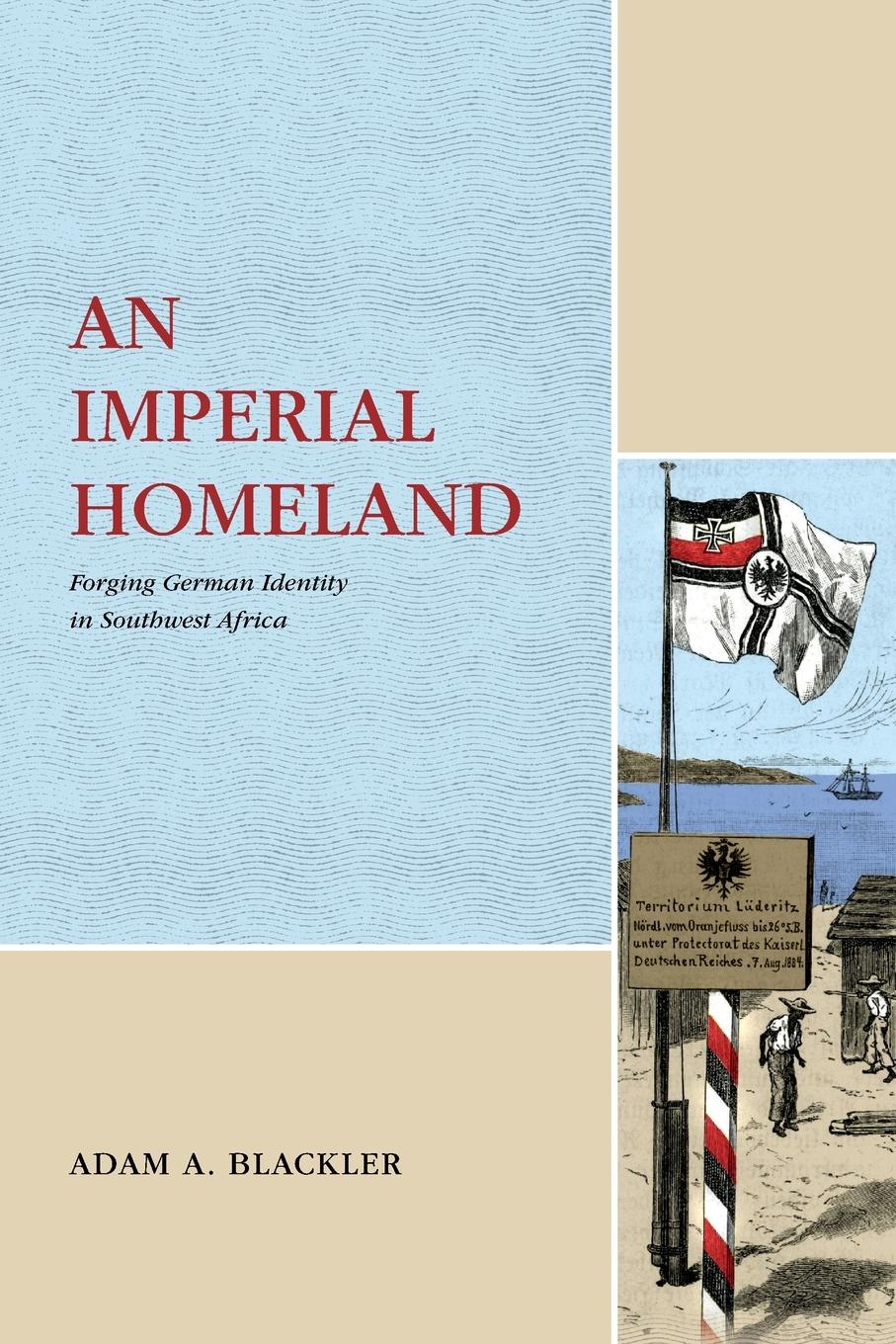 Cover: 9780271092997 | An Imperial Homeland | Adam Blackler | Taschenbuch | Englisch | 2023