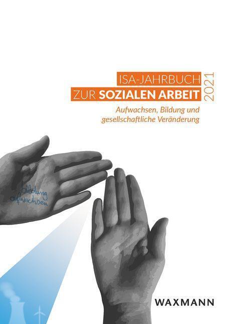 Cover: 9783830944874 | ISA-Jahrbuch zur Sozialen Arbeit 2021 | V. | Taschenbuch | 216 S.