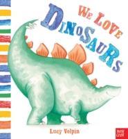 Cover: 9780857636133 | We Love Dinosaurs | Lucy Volpin | Taschenbuch | Englisch | 2016