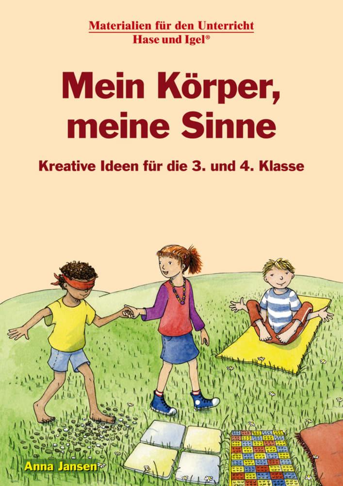 Cover: 9783867608367 | Mein Körper, meine Sinne | Kreative Ideen für die 3. und 4. Klasse